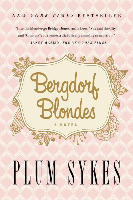Bergdorf Blondes by Plum Sykes