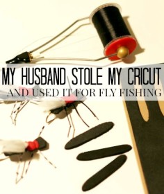 How To Use The Cricut For Fly Fishing - Brooklyn Berry Designs