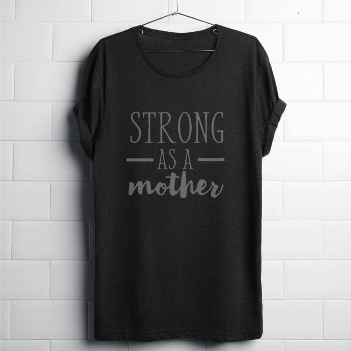 Strong As A Mother shirt - get the free SVG file from BrooklynBerryDesigns.com