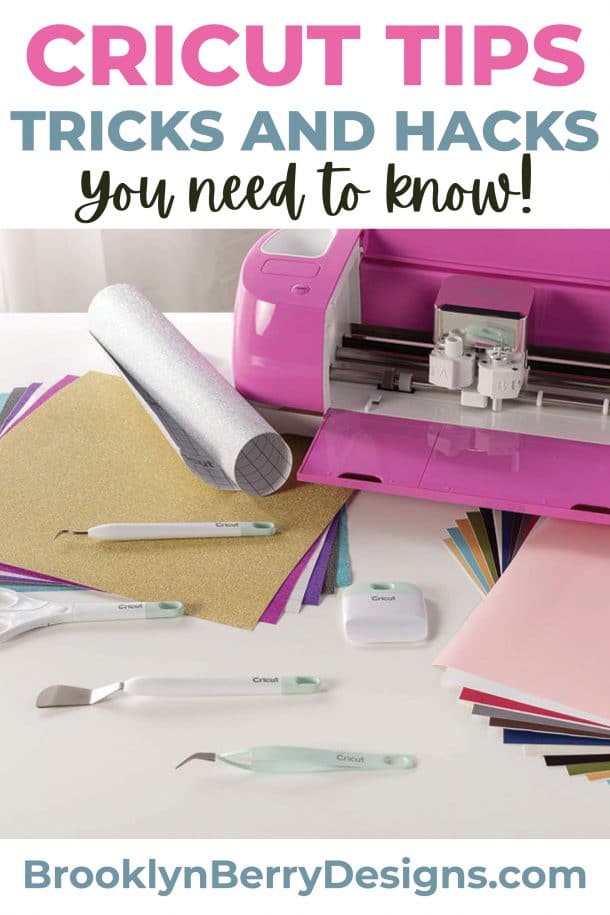 Cricut Tricks And Tips - Hacks You Need To Know - Brooklyn Berry Designs