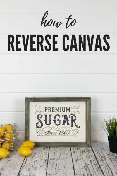 How to Make a Reverse Canvas