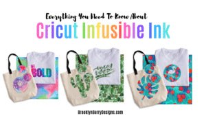 How To Use Cricut Infusible Ink Sheets - Brooklyn Berry Designs