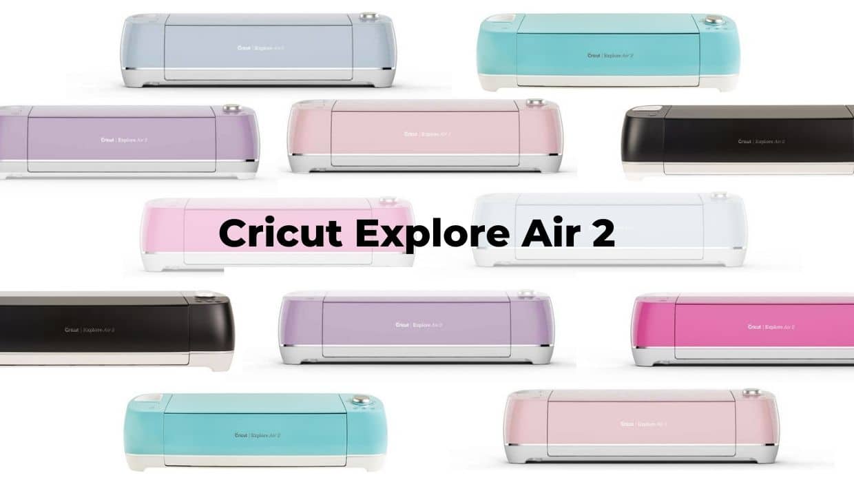 5 Reasons to Buy the Cricut Explore Air 2 