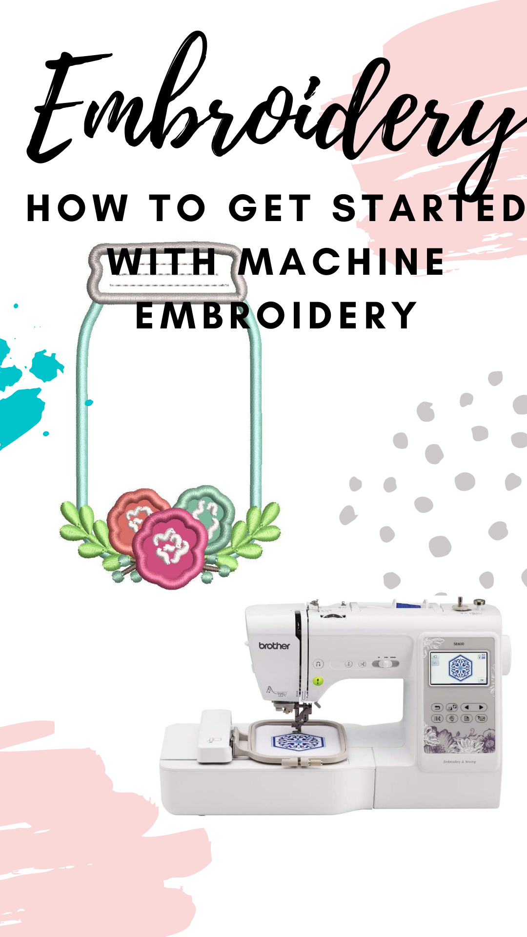 HOW TO GET STARTED WITH MACHINE EMBROIDERY - supplies needed, tips and tricks, starter projects, project inspiration and more. via @brookeberry