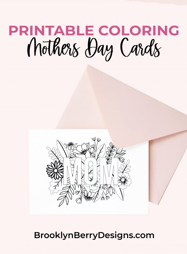 Printable Mothers Day Cards - Brooklyn Berry Designs