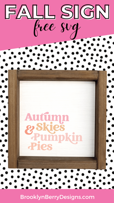 Autumn Skies and Pumpkin Pies SVG