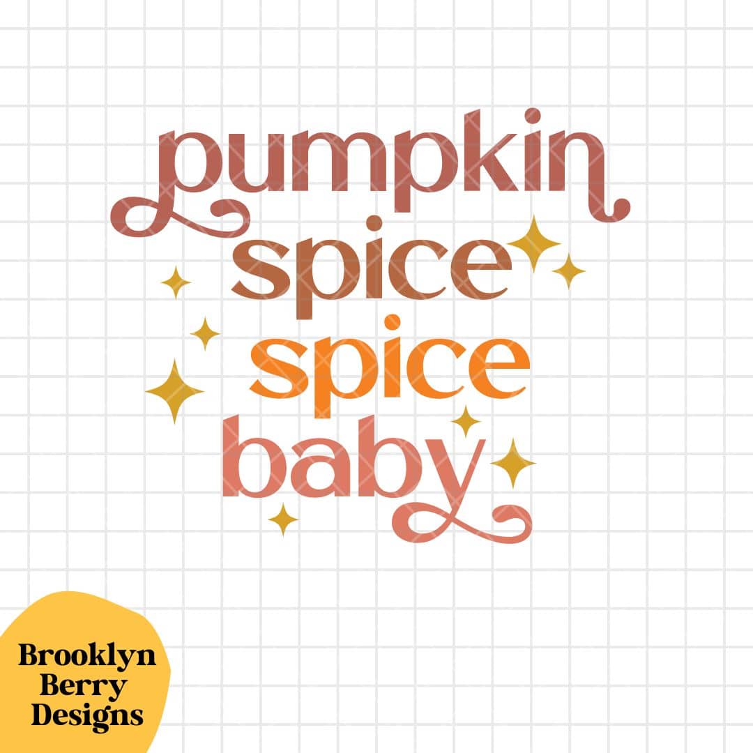 svg design of pumpkin spice spice baby
