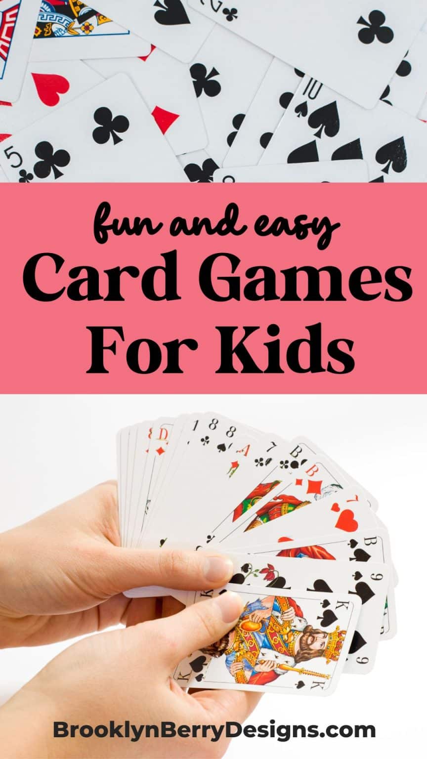 15 Classic Card Games For Kids - Brooklyn Berry Designs