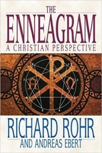 The Enneagram - A Christan Perspective. Richard Rohr and Andreas Ebert.