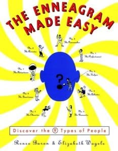 The Enneagram Made Easy: Discover the 9 Types of People by Elizabeth Wagele.
