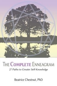 The Complete Enneagram: 27 Paths to Greater Self-Knowledge by Beatrice Chestnut. 