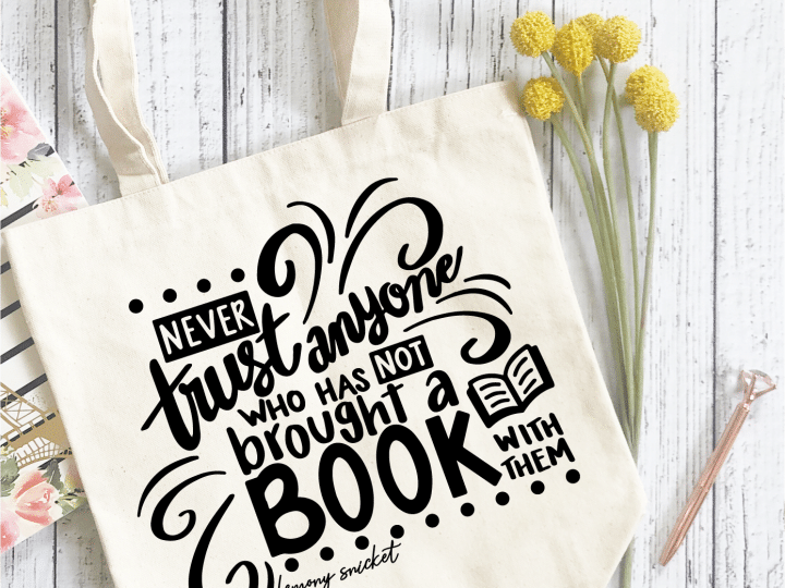 totebag with lemony snicket book quote