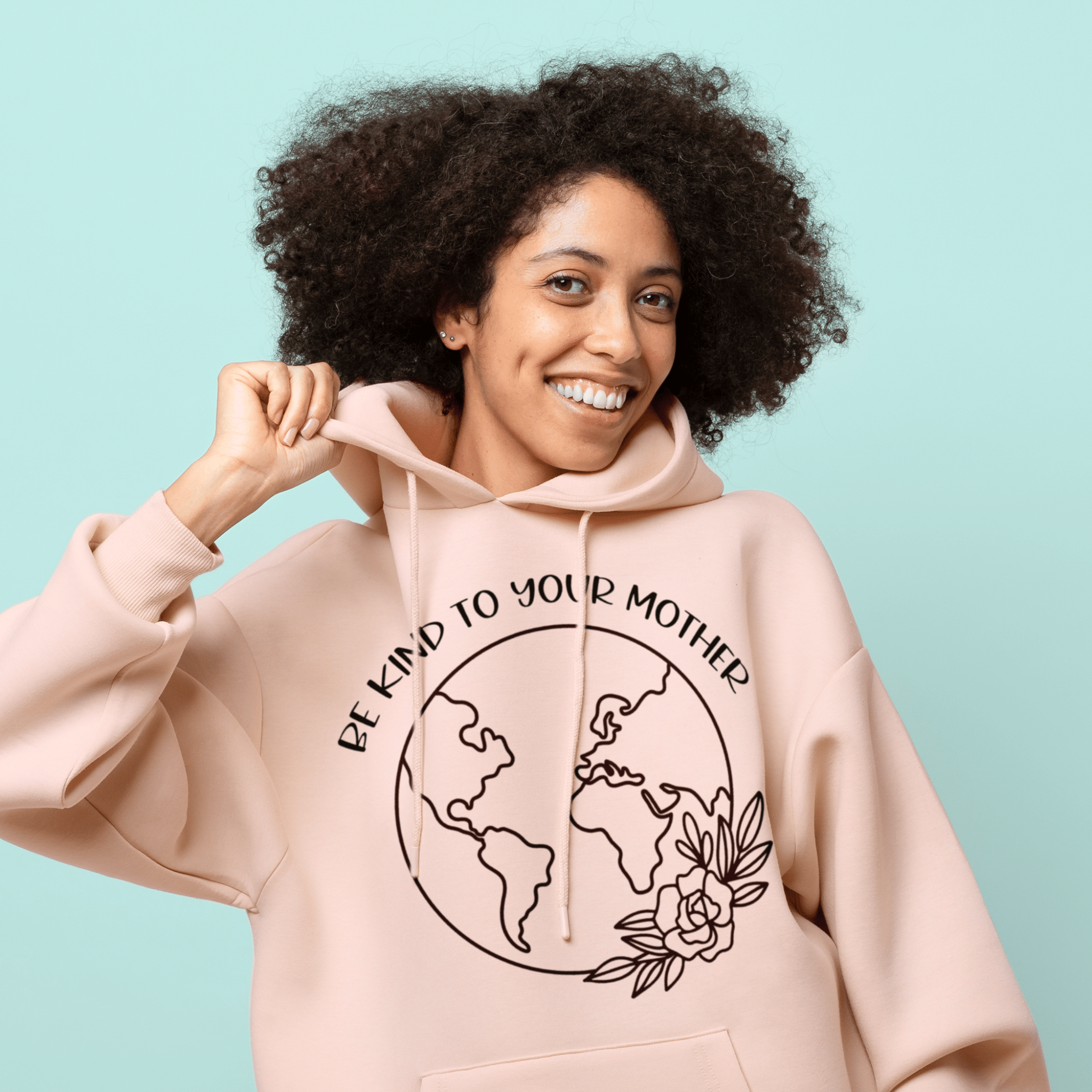 Earth day sweatshirt design with a globe outline and the text Be Kind To Your Mother