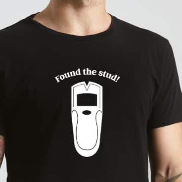 custom shirt for men with a graphic icon of a stud finder with the text found the stud